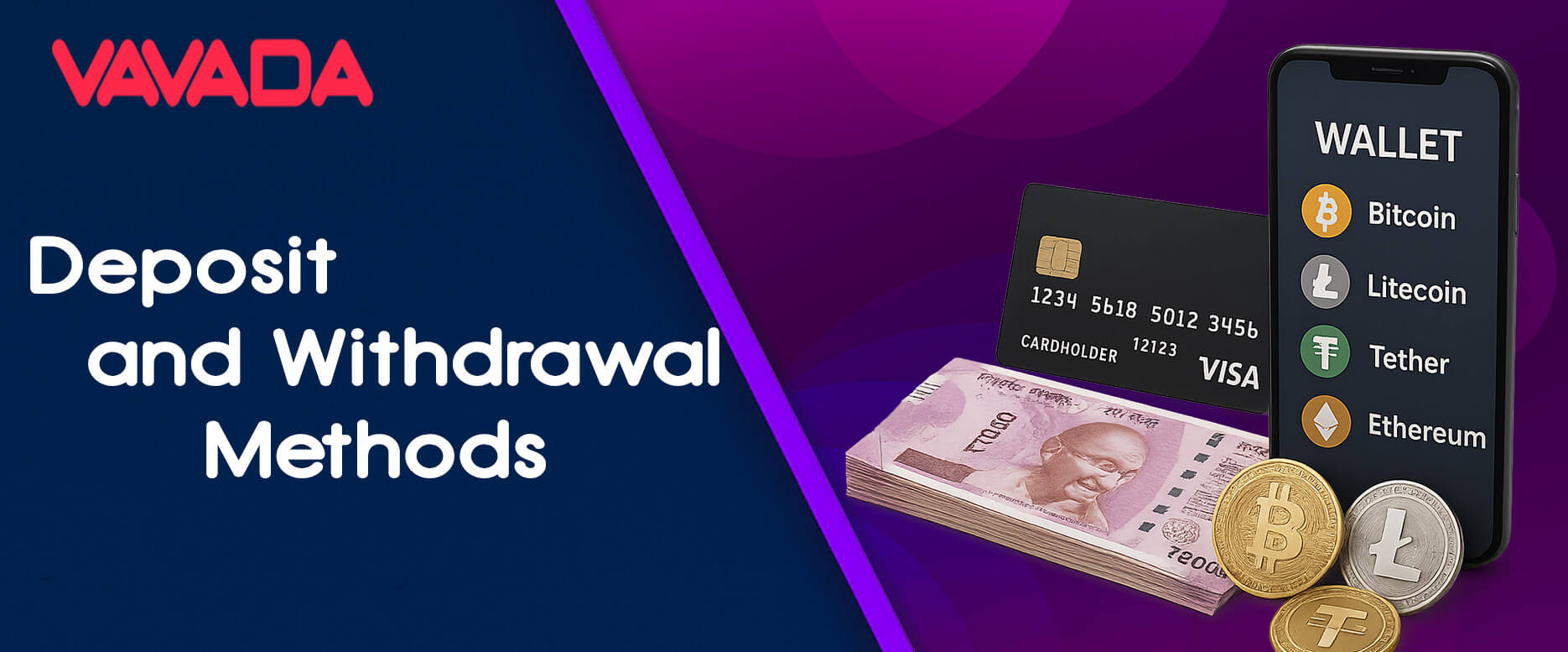 Deposit and withdrawal methods at Vavada Casino