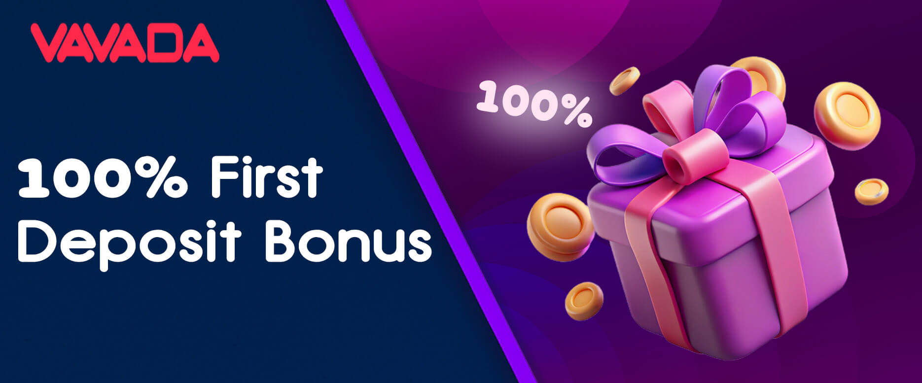 100% first deposit bonus at Vavada Casino