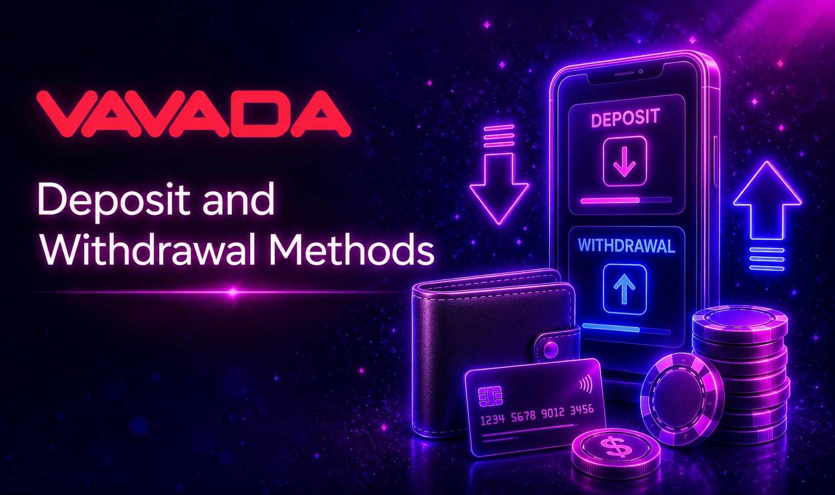 Deposit and withdrawal methods available for Vavada Casino users