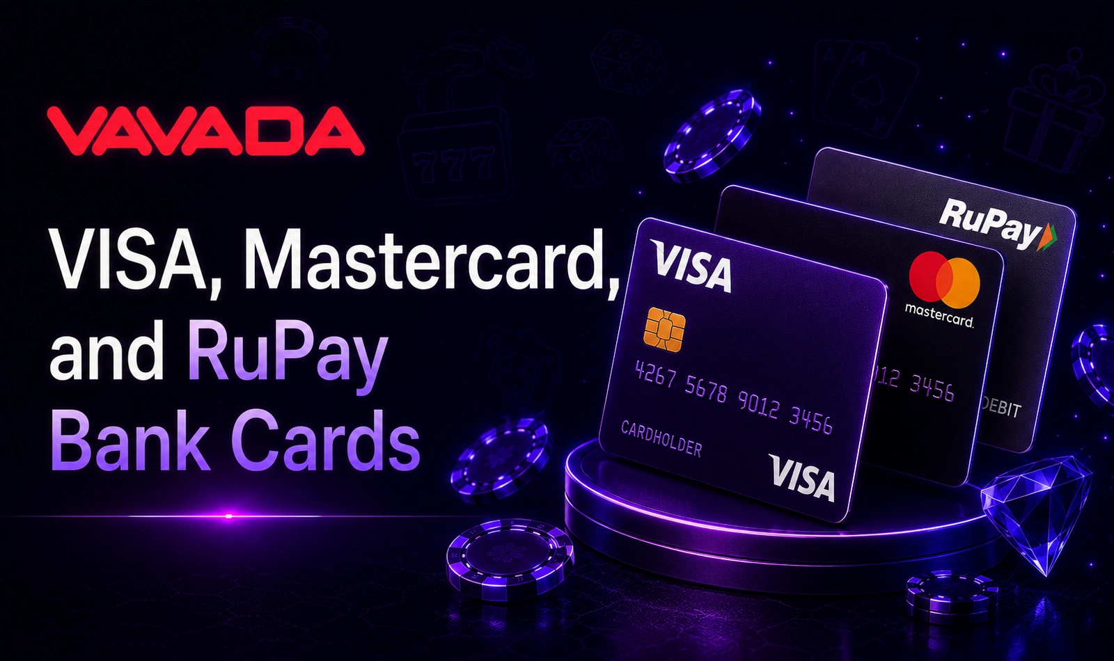 VISA Mastercard and RuPay cards for Vavada deposits and payments